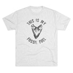 Fossil Fuel Shirt - Tri-Blend